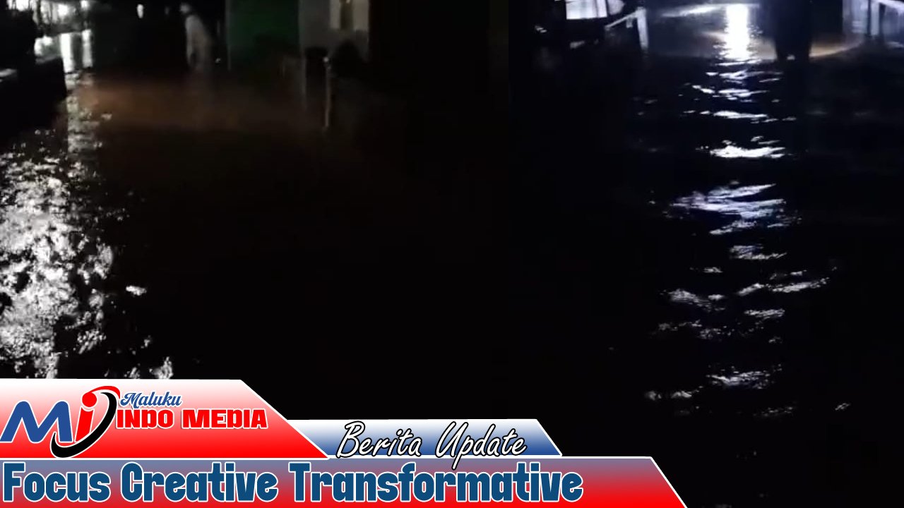 Hujan Deras Guyur Ambalau, Lima Desa Terendam Banjir