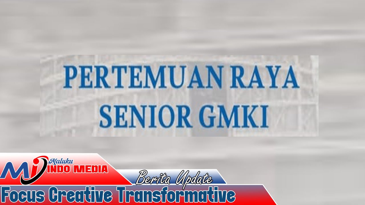 PERTEMUAN RAYA SENIOR GMKI 2025 SIAP DIGELAR DI SORONG: Senior GMKI Didorong Meneguhkan Perjuangan demi Keadilan Bangsa