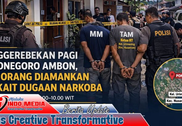 Penggrebekan Pagi di Ponegoro Ambon, RT dan Rekannya Diamankan Terkait Dugaan Narkoba