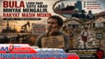 BULA LEBIH SATU ABAD MINYAK MENGALIR, RAKYAT MASIH MISKIN: SIAPA MENIKMATI KEKAYAAN SERAM?