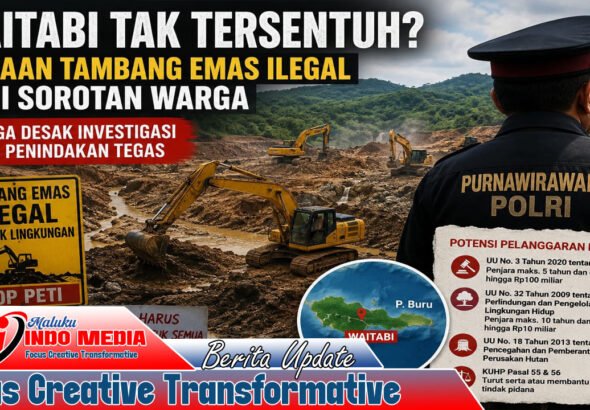 Waitabi Tak Tersentuh? Dugaan Tambang Emas Ilegal Seret Nama Purnawirawan Polri