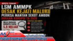 TEMUAN BPK TA 2020 SENILAI MILIARAN DISOROT, AMMPK DESAK KEJATI MALUKU PERIKSA MANTAN SEKOT AMBON DAN BENDAHARA