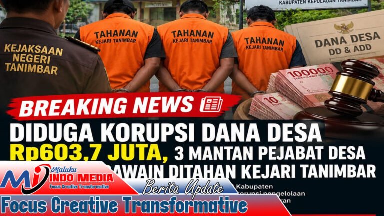 Diduga Korupsi Dana Desa Rp603,7 Juta, Tiga Mantan Pejabat Desa Sangliat Krawain Ditahan Kejari Tanimbar