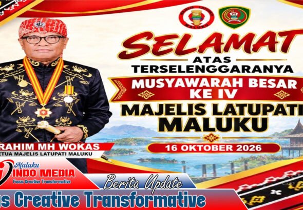 Mubes IV Latupati Maluku Tetapkan Raja Rutong Reza Valdo Maspaitela sebagai Ketua Umum, Ibrahim Wokas Pimpin Dewan Adat